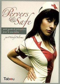 Pervers et safe : Petit guide du sexe BDSM en sécurité
