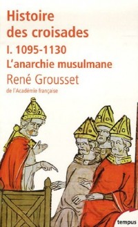 Histoire des croisades (1)