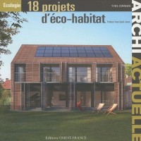 18 projets d'éco-habitat