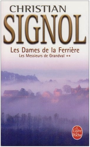 Les Dames de la Ferrière, Tome 2 : Les Messieurs de Grandval