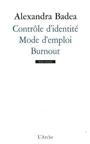Contrôle d'identité / Mode d'emploi / Burnout