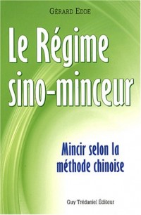 Régime Sino-Minceur : Mincir selon la méthode chinoise