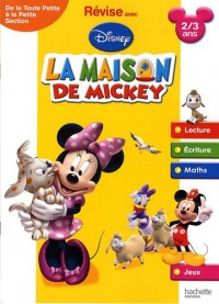 La maison de Mickey. De la toute Petite à la Petit Section