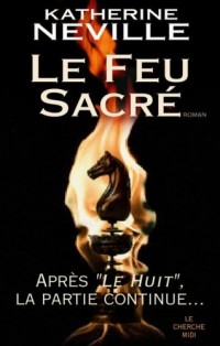 Le Feu sacré