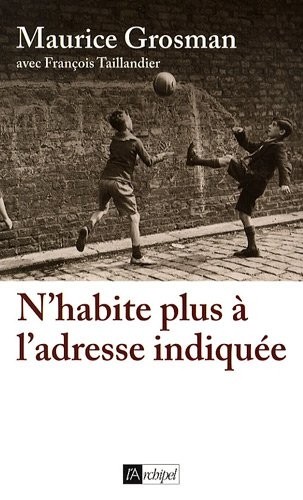 N'habite plus à l'adresse indiquée
