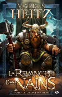 La Revanche des nains, tome 2 : L'Étoile de l'expiation