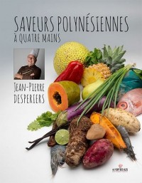 Saveurs polynésiennes à quatre mains