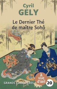 Le Dernier Thé de maître Sohô