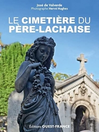 Le Cimetière du Père-Lachaise (réédition augmentée)