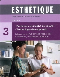 Esthétique : Volume 3, Parfumerie et institut de beauté, technologie des appareils