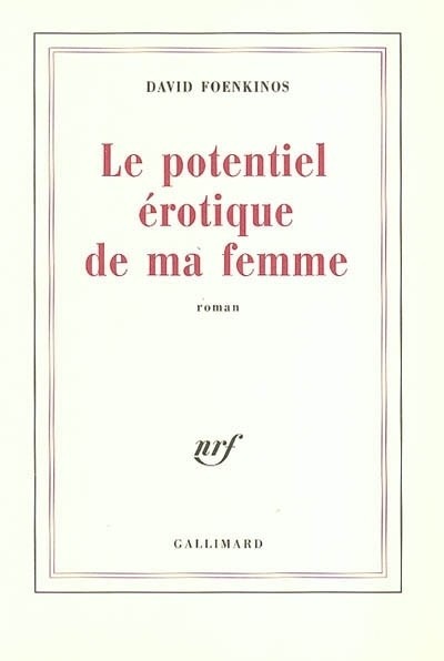 Le Potentiel érotique de ma femme