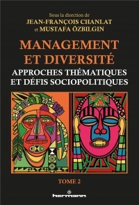 Management et diversité (tome 2): Approches thématiques et défis sociopolitiques