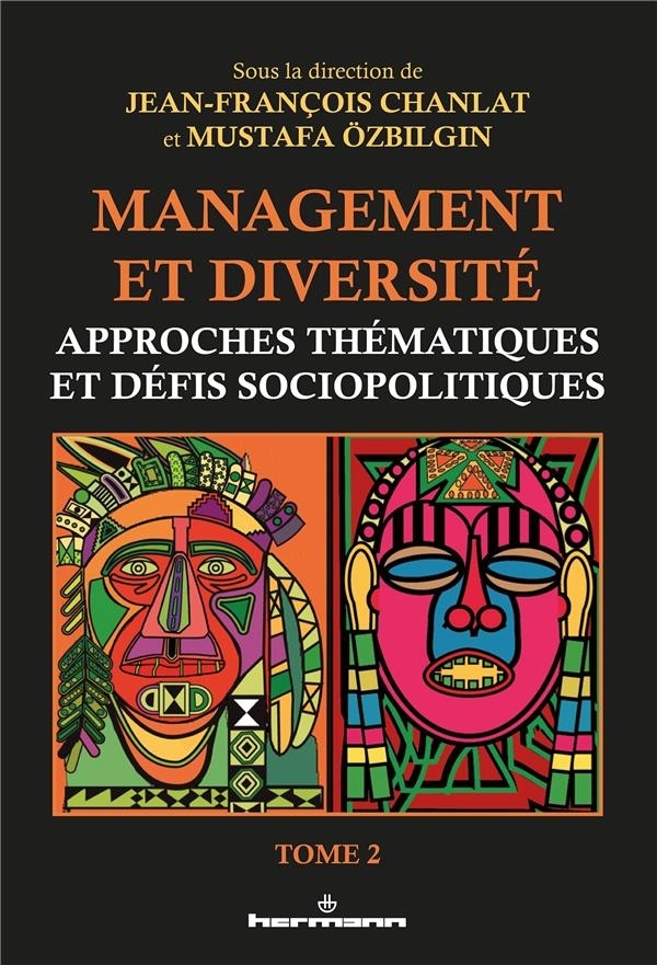 Management et diversité (tome 2): Approches thématiques et défis sociopolitiques