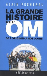 La grande histoire de l'OM Edition 2010