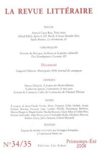 La Revue Littéraire, N°34-35, printemps 2008