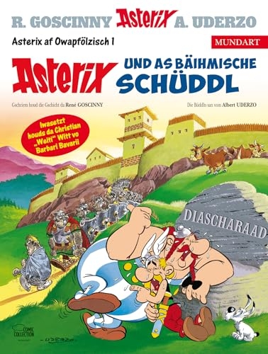 Asterix Mundart Oberpfälzisch I: Asterix und as bäihmische Schüddl [9783770410286]