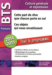 BTS Français 2014-2015 Tout le Programme Cette Part de Rêve Que Chacun Porte en Soi Ces Objets Qui Nous Envahissent