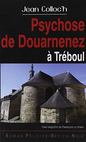 Psychose de Douarnenez à Treboul