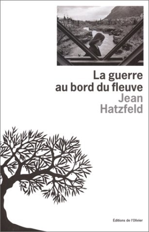 La Guerre au bord du fleuve