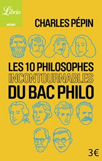 Les Dix Philosophes incontournables du bac philo