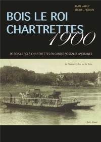 Bois le roi, Chartrettes 1900