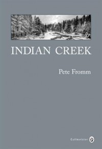 Indian creek, un hiver au coeur des Rocheuses : Edition anniversaire