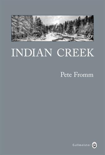 Indian creek, un hiver au coeur des Rocheuses : Edition anniversaire