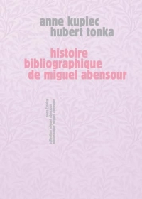 Histoire bibliographique de Miguel Abensour