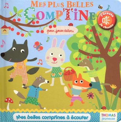 Mes plus belles comptines pour jouer dehors, en livre sonore