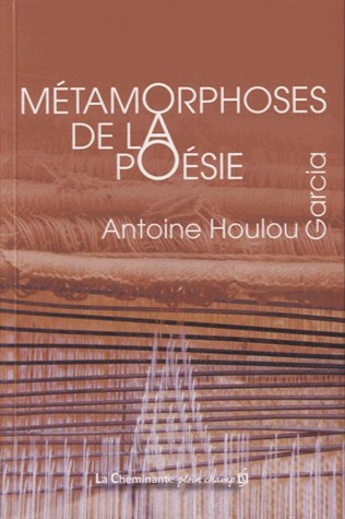 Métamorphoses de la poésie
