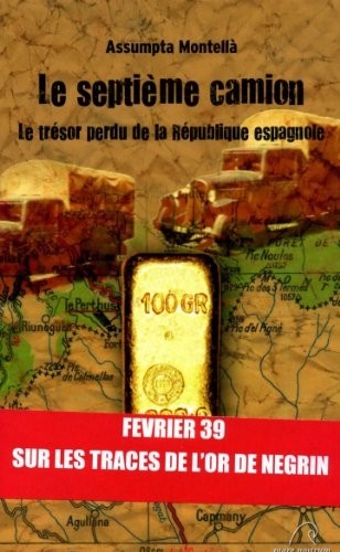 Le septième camion, le trésor perdu