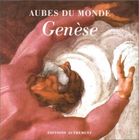 Genèse : Le début de la Genèse