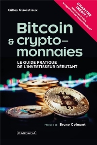 Bitcoin et cryptomonnaies: Le Guide pratique de l'investisseur débutant