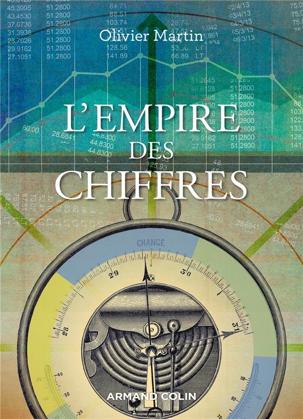 L'Empire des Chiffres - Sociologie de la Quantification