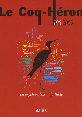 Le Coq-Héron, N° 196, 2009 : La psychanalyse et la Bible