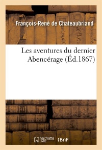 Les aventures du dernier Abencérage