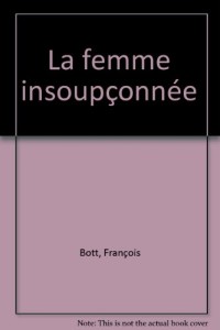 La femme insoupçonnée