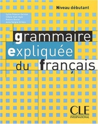 Grammaire expliquée du français (Débutant)