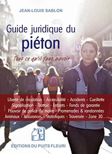 Guide juridique du piéton: Tout ce qu'il faut savoir