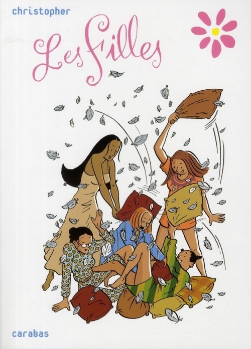 Les Filles : L'intégrale : Tome 1, Pyjama Party ; Tome 2, Papier peint ; Tome 3, Action ou vérité ; Tome 4, Telle mère, telle fille ; Tome 5, Au nom du père
