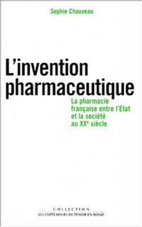 L'Invention pharmaceutique