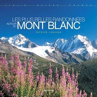 Les plus belles randonnées autour du Mont Blanc