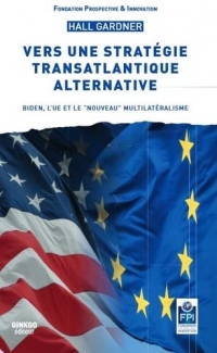 Vers une strategie transatlantique alternative