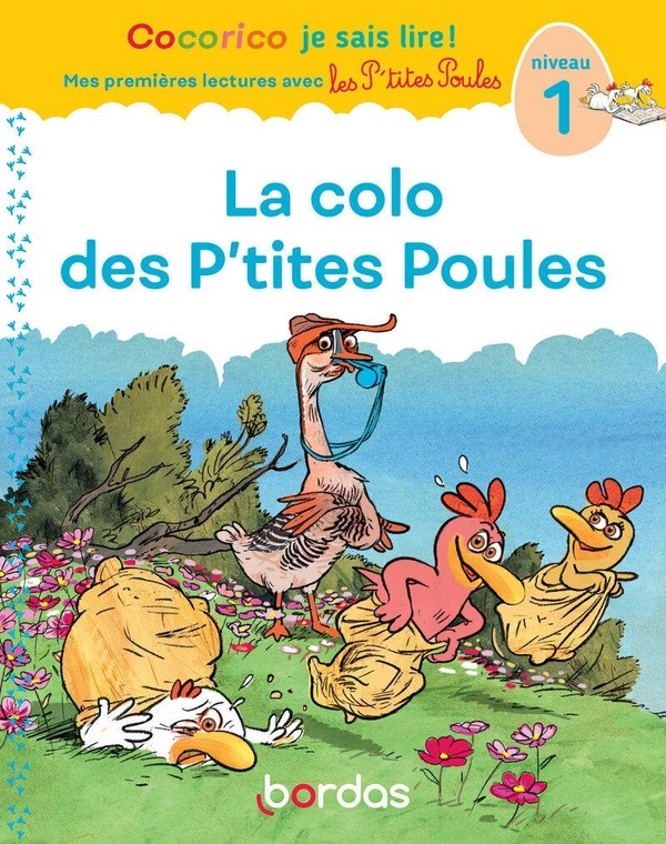 Cocorico Je sais lire ! 1res lectures avec les P'tites Poules - La colo des P'tites Poules