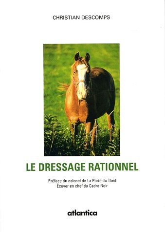 Le dressage rationnel