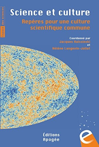 Science et culture : Repères pour une culture scientifique commune