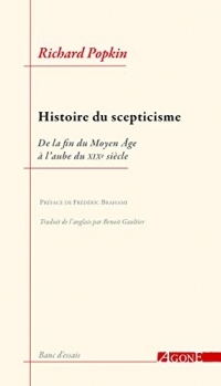 Histoire du scepticisme: De la fin du Moyen Âge à l'aube du XIXe siècle
