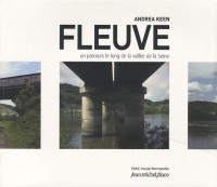 Fleuve : Un parcours le long de la vallée de la Seine