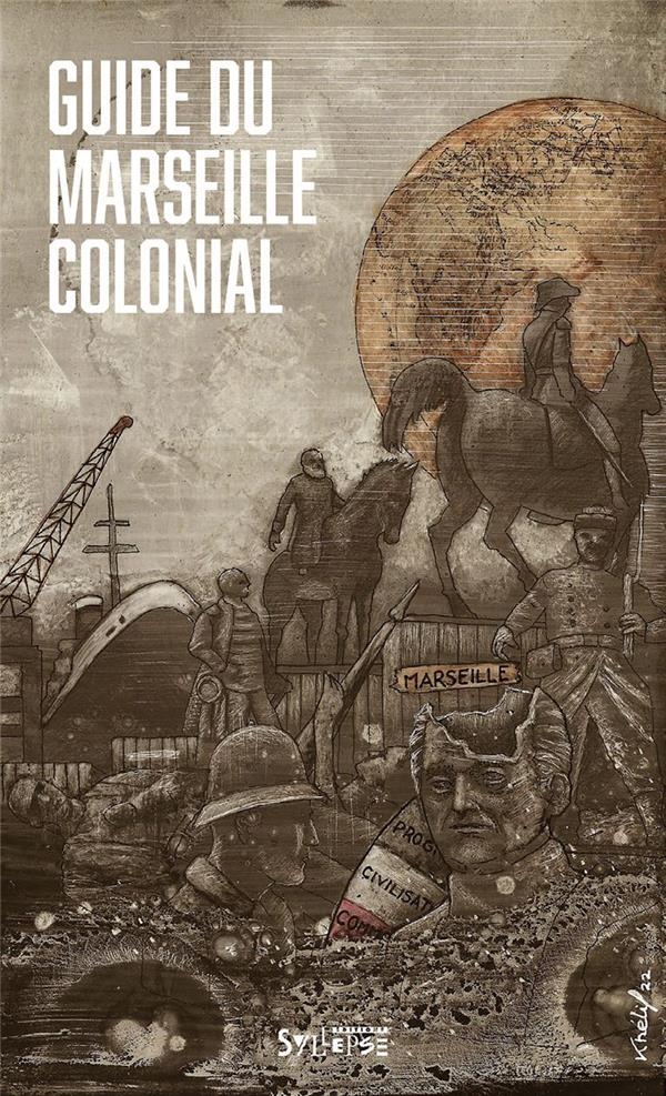 GUIDE DU MARSEILLE COLONIAL (0)