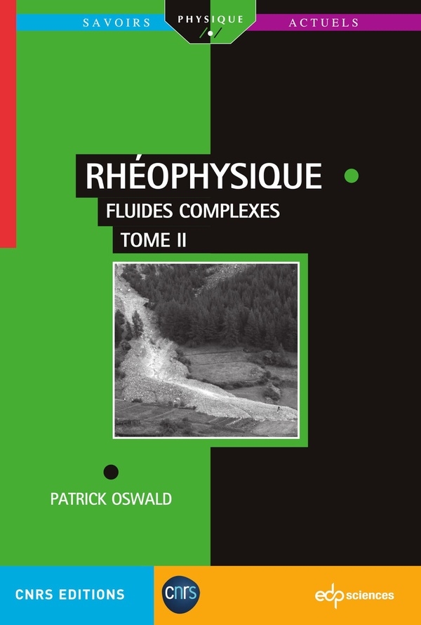 Rhéophysique Tome 2 : Fluides complexes: Tome 2 : Fluides complexes
